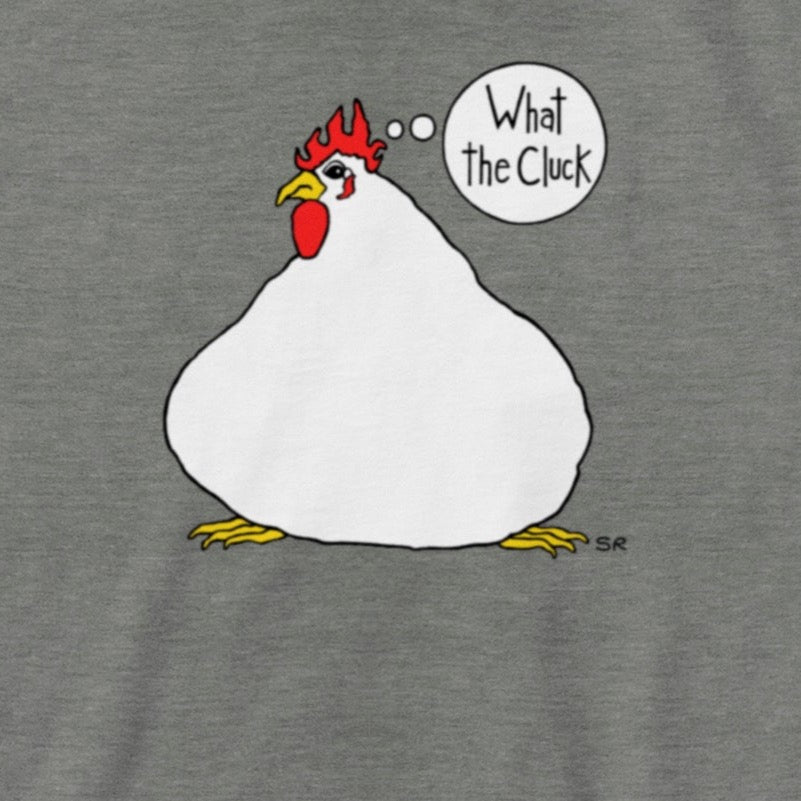 What the Cluck?